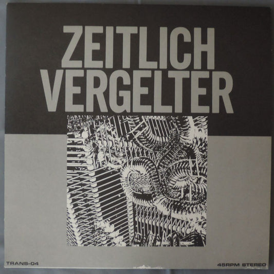 ZEITLICH VERGELTER - SCHLAGEN [7"]