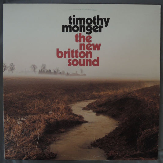 TIMOTHY MONGER - The New Britton Sound [LP]