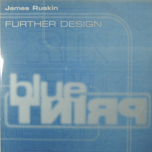 James Ruskin - FURTHER DESIGN[LP]