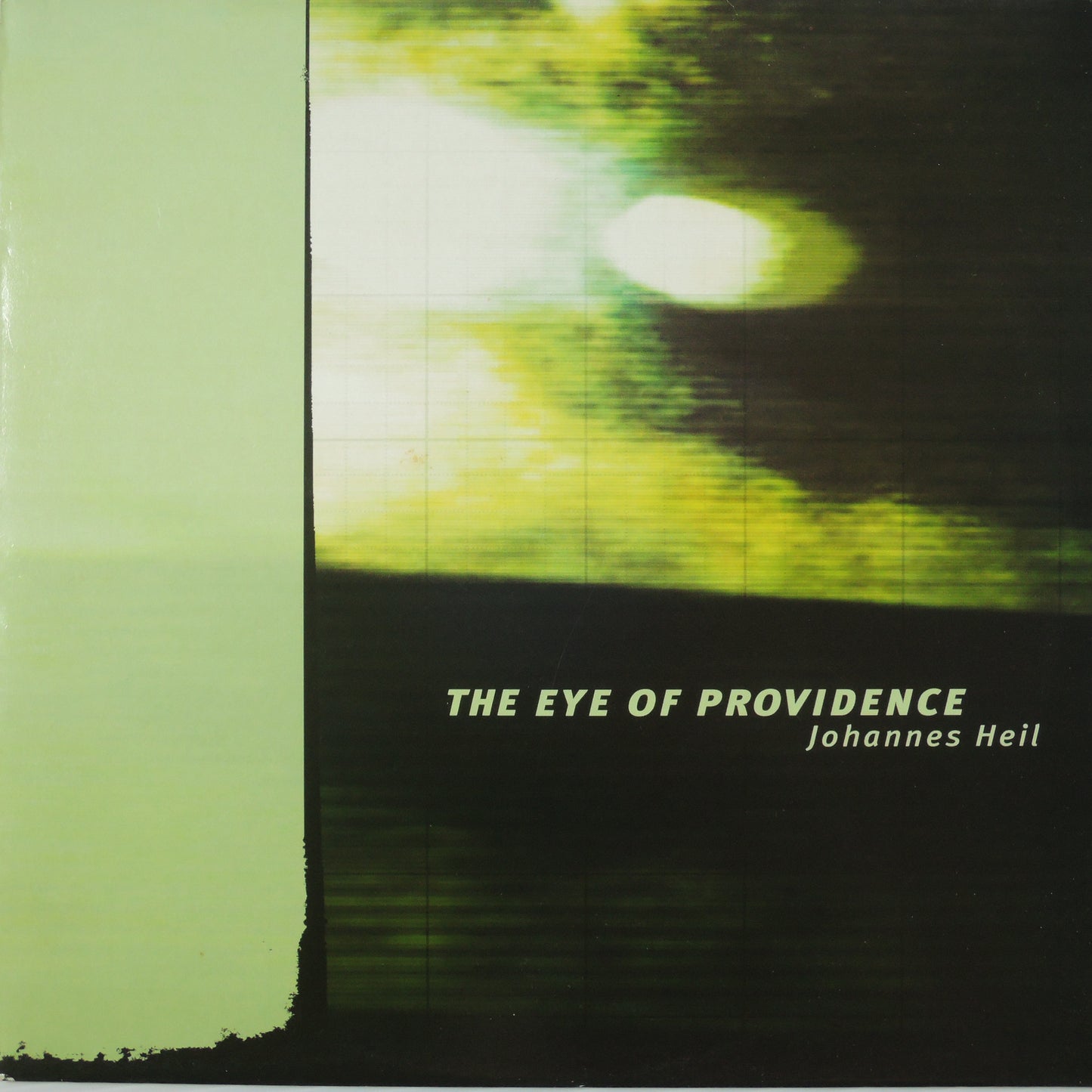 Johannes Heil - THE EYE OF PROVIDENCE [12"]