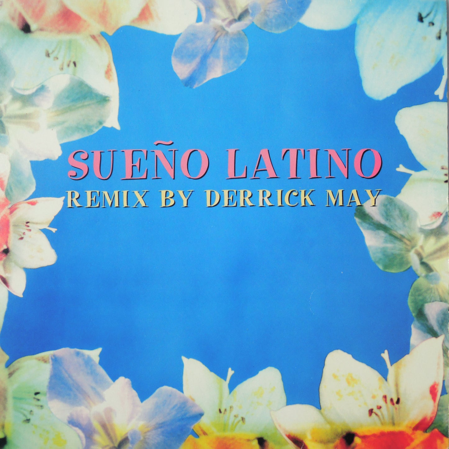 Sueno Latino - Sueno Latino Remix by Derrick May [12"]