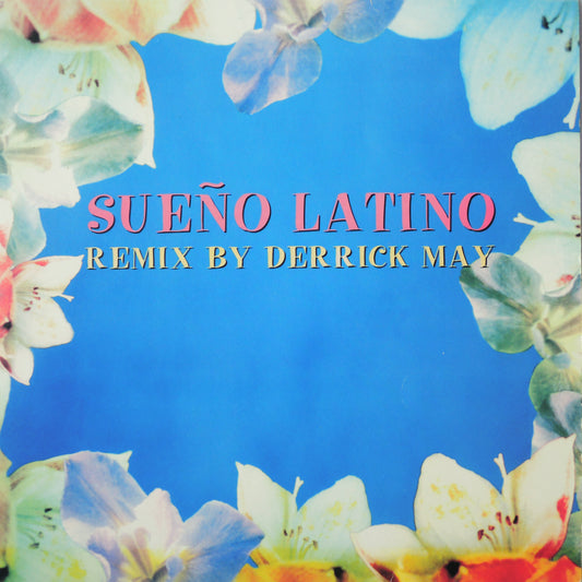 Sueno Latino - Sueno Latino Remix by Derrick May [12"]