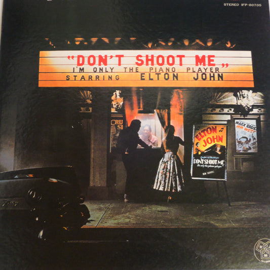 ELTON JOHN - DON’T SHOOT ME I’M ONLY THE PIANO PLAYER [LP] (IFP-80705)